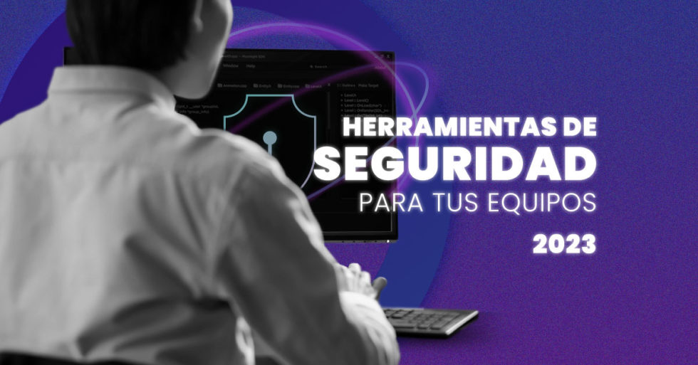 Herramientas De Seguridad Para Tu Equipo De C Mputo