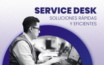 ¿Qué es el service desk y qué problemas resuelve?