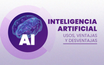 Ventajas y desventajas de utilizar la Inteligencia artificial